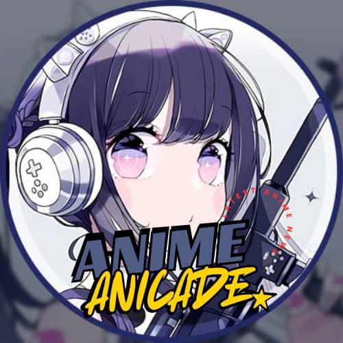 ANIME ANICADE 